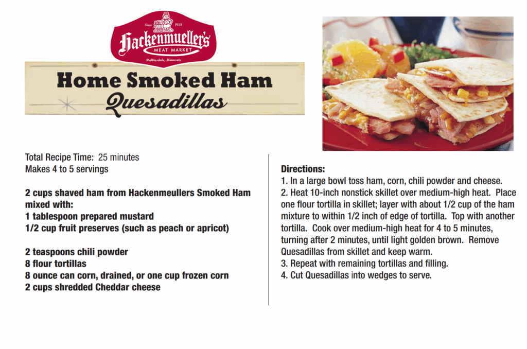 home smoked ham quesadillas
